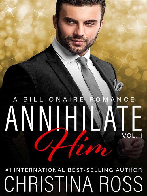Title details for Annihilate Him (Volume 1) by Christina Ross - Available